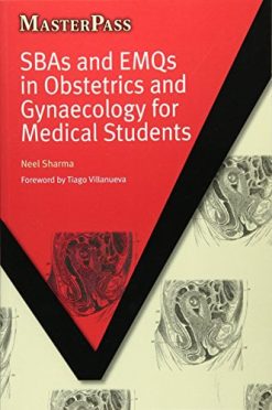 SBAs and EMQs in Obstetrics and Gynaecology for Medical Students (MasterPass) (Original PDF from Publisher)