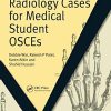 Radiology Cases for Medical Student OSCEs (MasterPass) (Original PDF from Publisher)