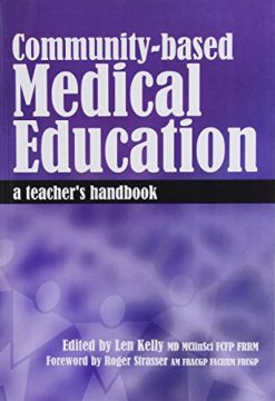 Community-Based Medical Education: A Teacher’s Handbook (Original PDF from Publisher)