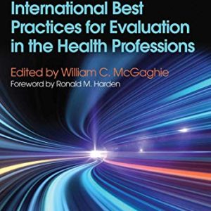 International Best Practices for Evaluation in the Health Professions (Original PDF from Publisher)
