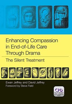Enhancing Compassion in End-of-Life Care Through Drama: The Silent Treatment (Original PDF from Publisher)