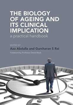 The Biology of Ageing: A Practical Handbook (Original PDF from Publisher)