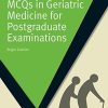 MCQs in Geriatric Medicine for Postgraduate Examinations (Masterpass) (Original PDF from Publisher)