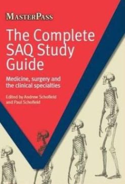The Complete SAQ Study Guide: Medicine, Surgery and the Clinical Specialties (Masterpass)