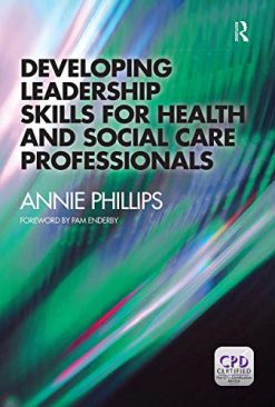 Developing Leadership Skills for Health and Social Care Professionals (Original PDF from Publisher)