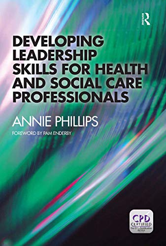 Developing Leadership Skills for Health and Social Care Professionals (Original PDF from Publisher)