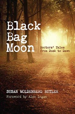 Black Bag Moon: Doctors’ Tales from Dusk To Dawn (Original PDF from Publisher)