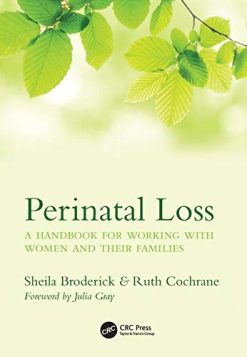 Perinatal Loss: A Handbook for Working with Women and Their Families (Original PDF from Publisher)
