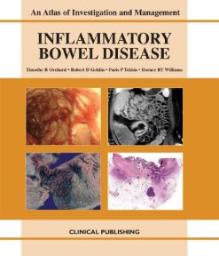 Inflammatory Bowel Disease: An Atlas of Investigation and Management (Original PDF from Publisher)