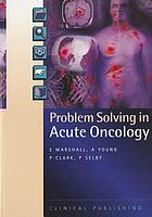 Problem Solving in Acute Oncology (Original PDF from Publisher)