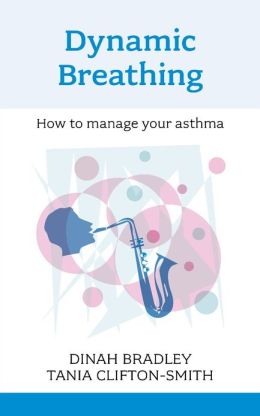 Dynamic Breathing: How to manage your asthma (EPUB)