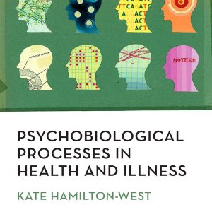 Psychobiological Processes in Health and Illness (Original PDF from Publisher)