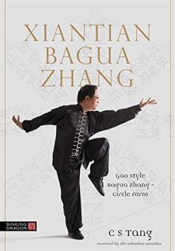 Bagua Zhang: Gao Style Bagua Zhang – Circle Form (Original PDF from Publisher)