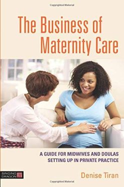 The Business of Maternity Care (Original PDF from Publisher)