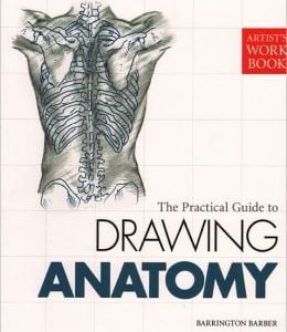 The Practical Guide to Drawing Anatomy: Artist’s Workbook (EPUB)