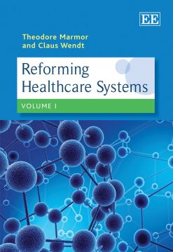 Reforming Healthcare Systems (Elgar Mini Series) (Original PDF from Publisher)