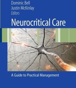 Neurocritical Care: A Guide to Practical Management