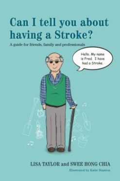 Can I tell you about having a Stroke?