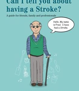 Can I tell you about having a Stroke?