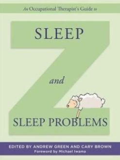 An Occupational Therapist’s Guide to Sleep and Sleep Problems