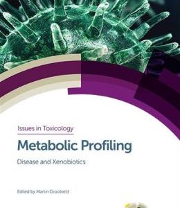 Metabolic Profiling: Disease and Xenobiotics