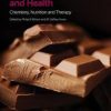Chocolate and Health: Chemistry, Nutrition and Therapy