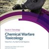 Chemical Warfare Toxicology: Volume 1: Fundamental Aspects (Issues in Toxicology) (PDF)