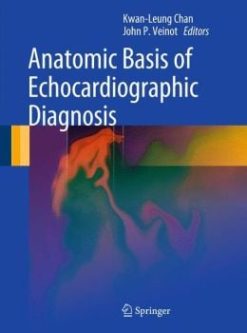 Anatomic Basis of Echocardiographic Diagnosis (Original PDF from Publisher)