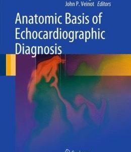 Anatomic Basis of Echocardiographic Diagnosis (Original PDF from Publisher)