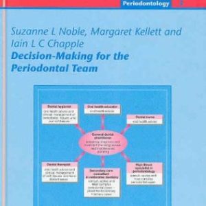 Decision Making for the Periodontal Team (EPUB)