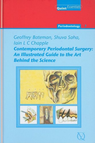 Contemporary Periodontal Surgery: An Illustrated Guide to the Art Behind the Science (Quintessentials of Dental Practice 21/ Periodontology) (Quintessentials of Dental Practice 21/ Periondontology) (EPUB)