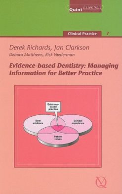 Evidence-Based Dentistry: Managing Information for Better Practice (Quintessentials of Dental Practice) (EPUB)