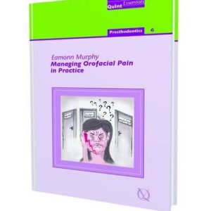Managing Orofacial Pain in Practice (Quintessentials of Dental Practice) (EPUB)