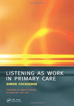 Listening as Work in Primary Care (Original PDF from Publisher)