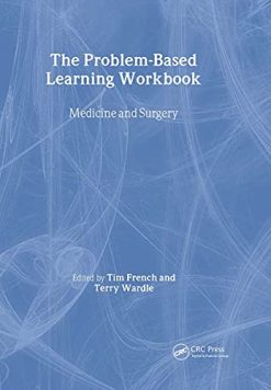 The Problem-Based Learning Workbook: Medicine and Surgery (Key Clinical Scenarios) (Original PDF from Publisher)