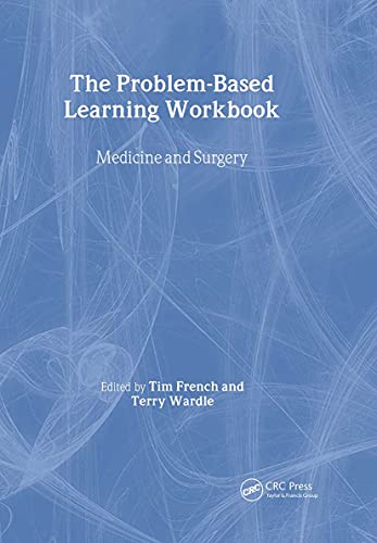 The Problem-Based Learning Workbook: Medicine and Surgery (Key Clinical Scenarios) (Original PDF from Publisher)