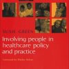 Involving People in Healthcare Policy and Practice (Original PDF from Publisher)
