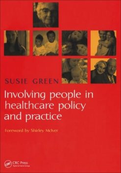 Involving People in Healthcare Policy and Practice (Original PDF from Publisher)