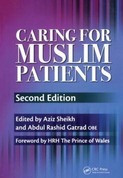 Caring for Muslim Patients, 2nd Edition (Original PDF from Publisher)