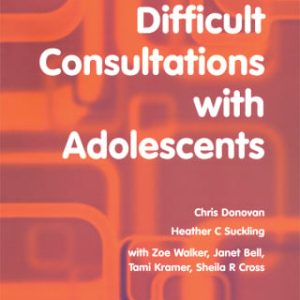 Difficult Consultations with Adolescents (Original PDF from Publisher)