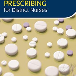 Independent Prescribing for District Nurses (Original PDF from Publisher)