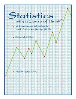 Statistics with a Sense of Humor: A Humorous Workbook & Guide to Study Skills (Original PDF from Publisher)