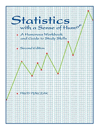 Statistics with a Sense of Humor: A Humorous Workbook & Guide to Study Skills (Original PDF from Publisher)