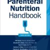 ASPEN Parenteral Nutrition Handbook, 3rd Edition (Original PDF from Publisher)