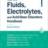 ASPEN Fluids, Electrolytes, and Acid-Base Disorders Handbook, 2nd Edition (Original PDF from Publisher)