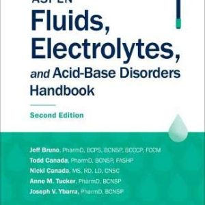 ASPEN Fluids, Electrolytes, and Acid-Base Disorders Handbook, 2nd Edition (Original PDF from Publisher)