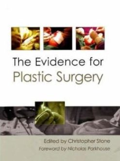 The Evidence for Plastic Surgery