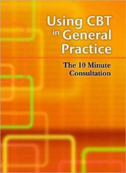 Using CBT In General Practice