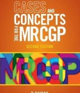 Cases and Concepts for the new MRCGP, 2e