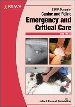 BSAVA Manual of Canine and Feline Emergency and Critical Care, 3rd Edition (BSAVA British Small Animal Veterinary Association) (Original PDF from Publisher)